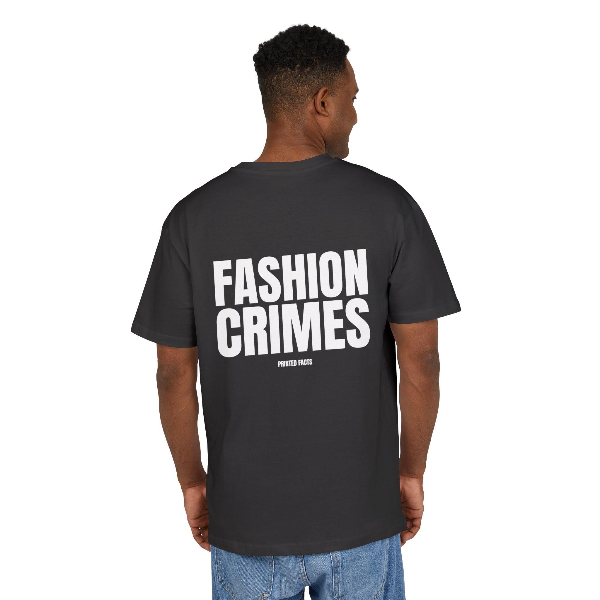 FASHION CRIMES – Oversized Tee