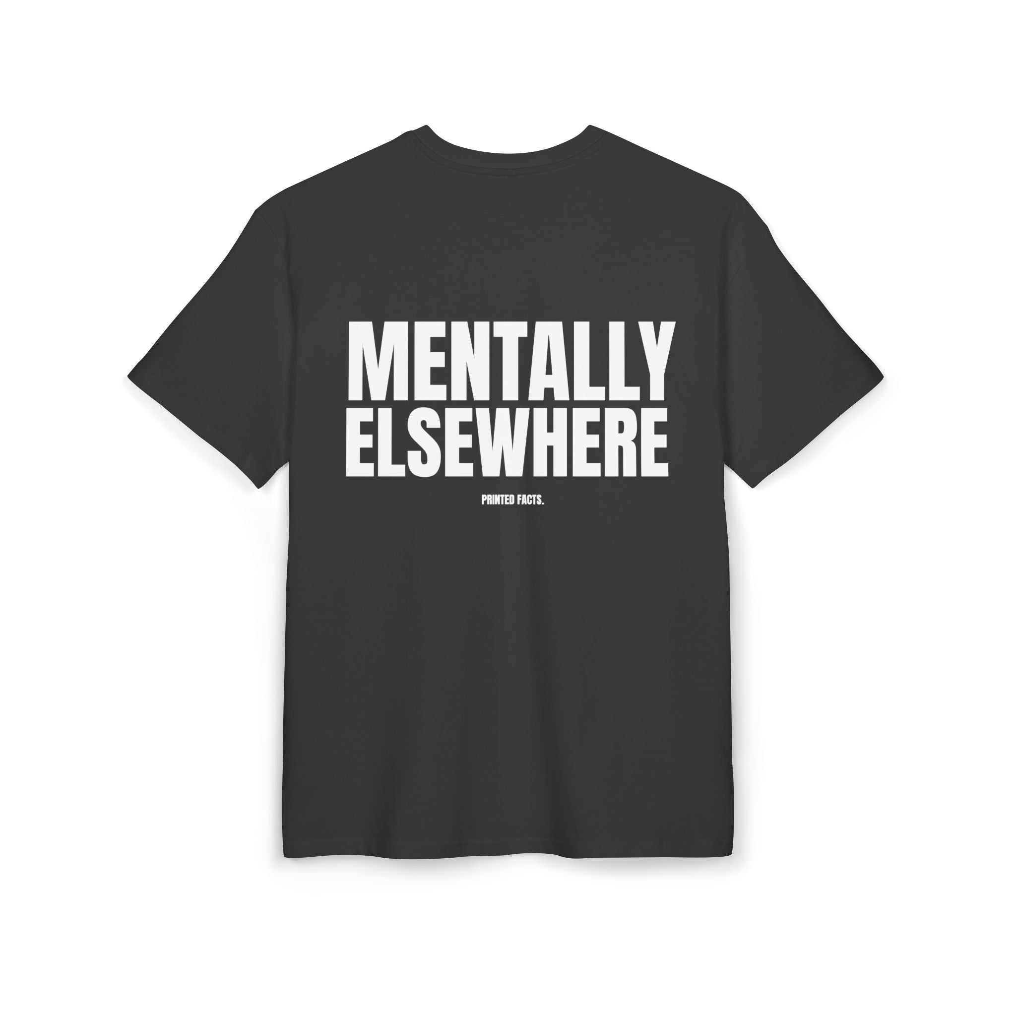 MENTALLY ELSEWHERE – Oversized Tee