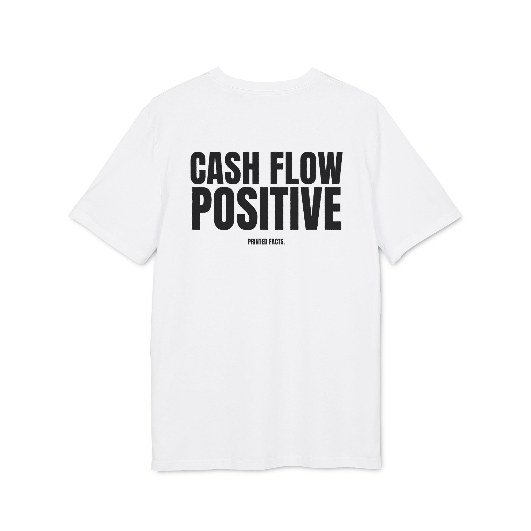 CASH FLOW POSITIVE – Slim Fit Tee
