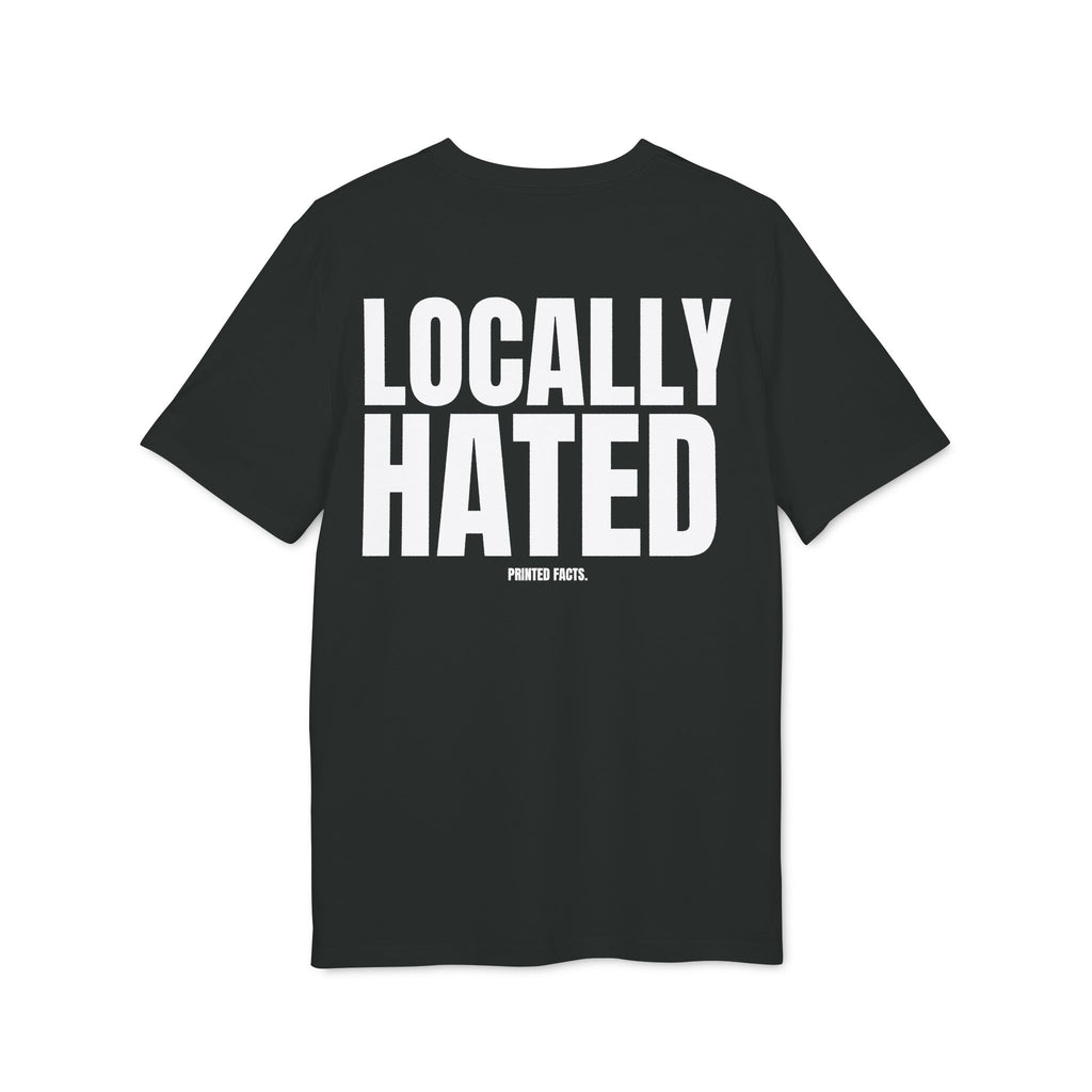 LOCALLY HATED - SLIM FIT TEE.