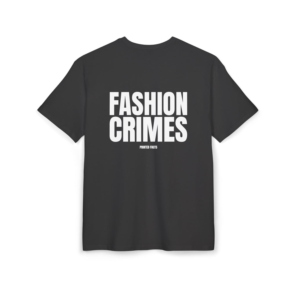 FASHION CRIMES – Oversized Tee