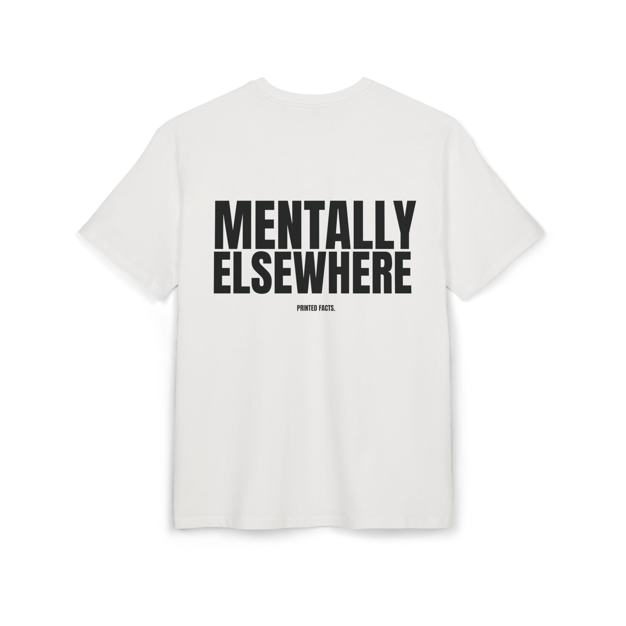 MENTALLY ELSEWHERE – Oversized Tee