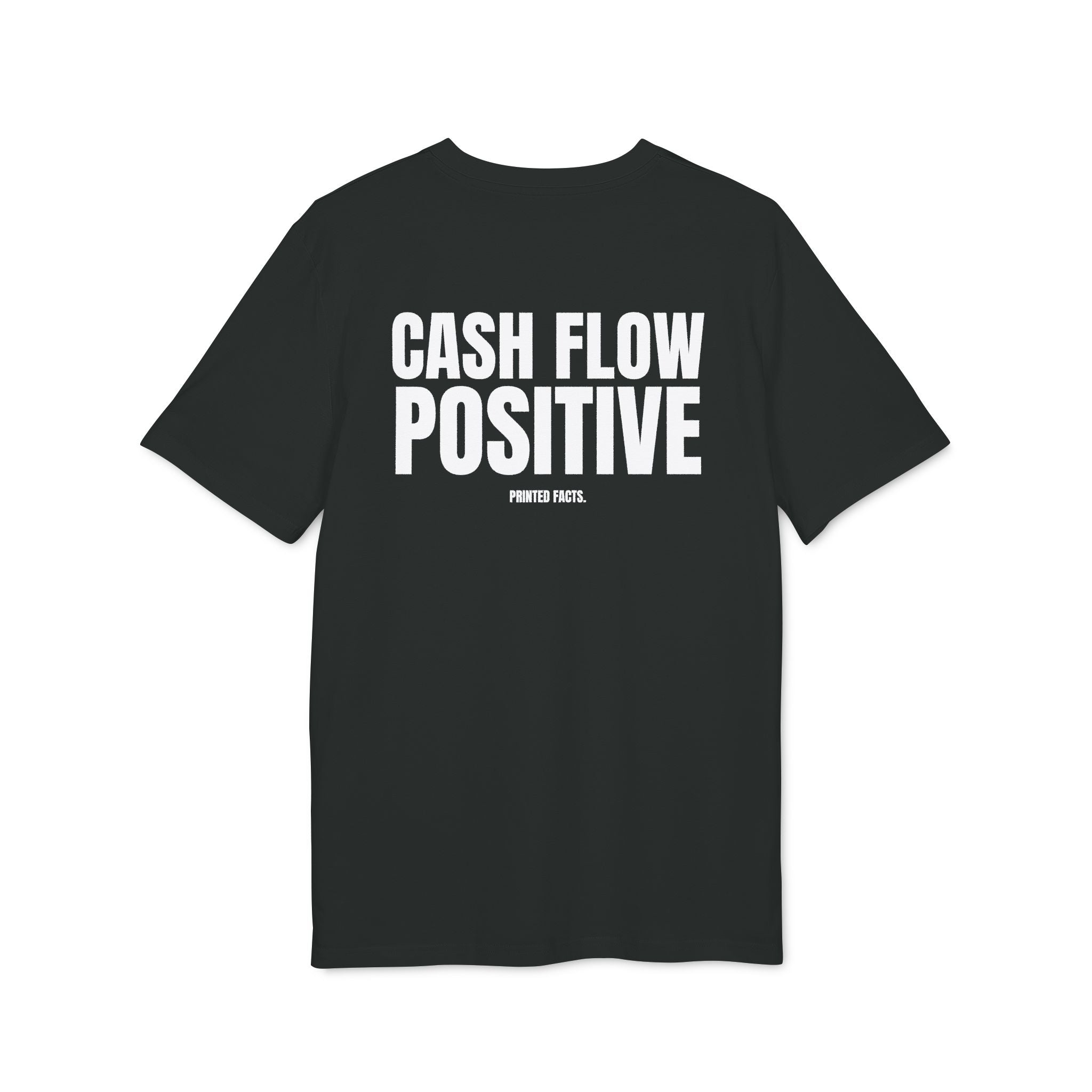 CASH FLOW POSITIVE – Slim Fit Tee