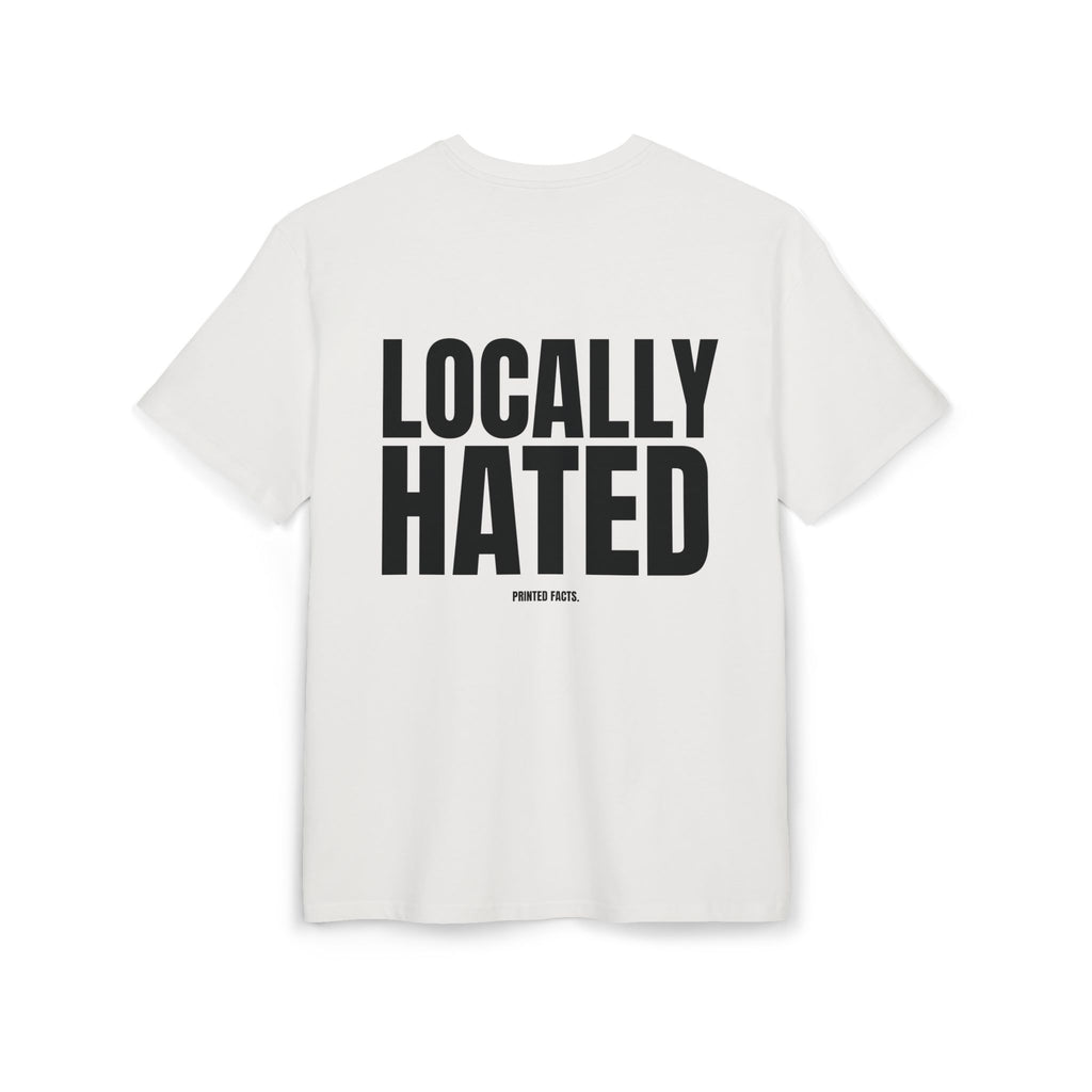 LOCALLY HATED – Oversized Tee