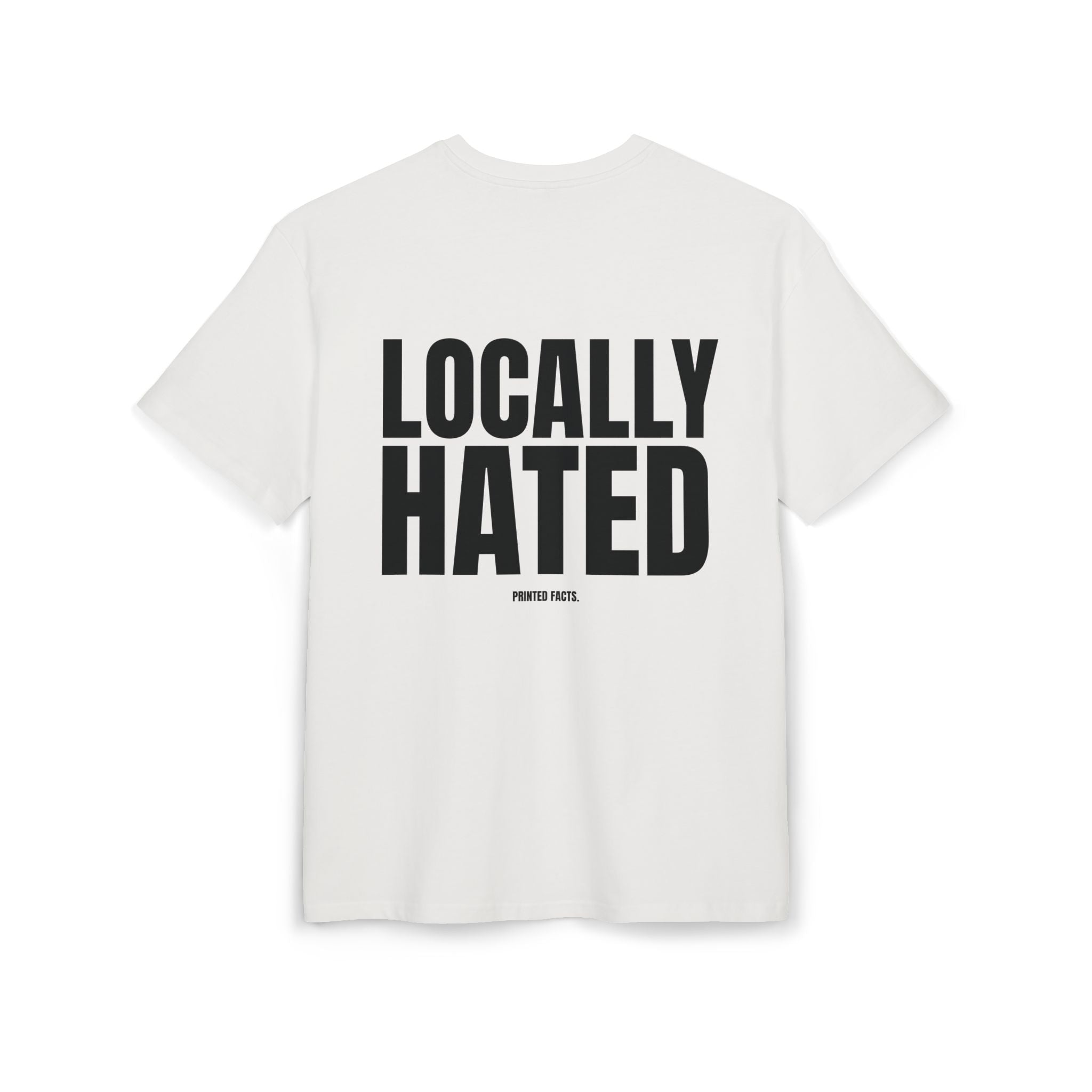 LOCALLY HATED – Oversized Tee