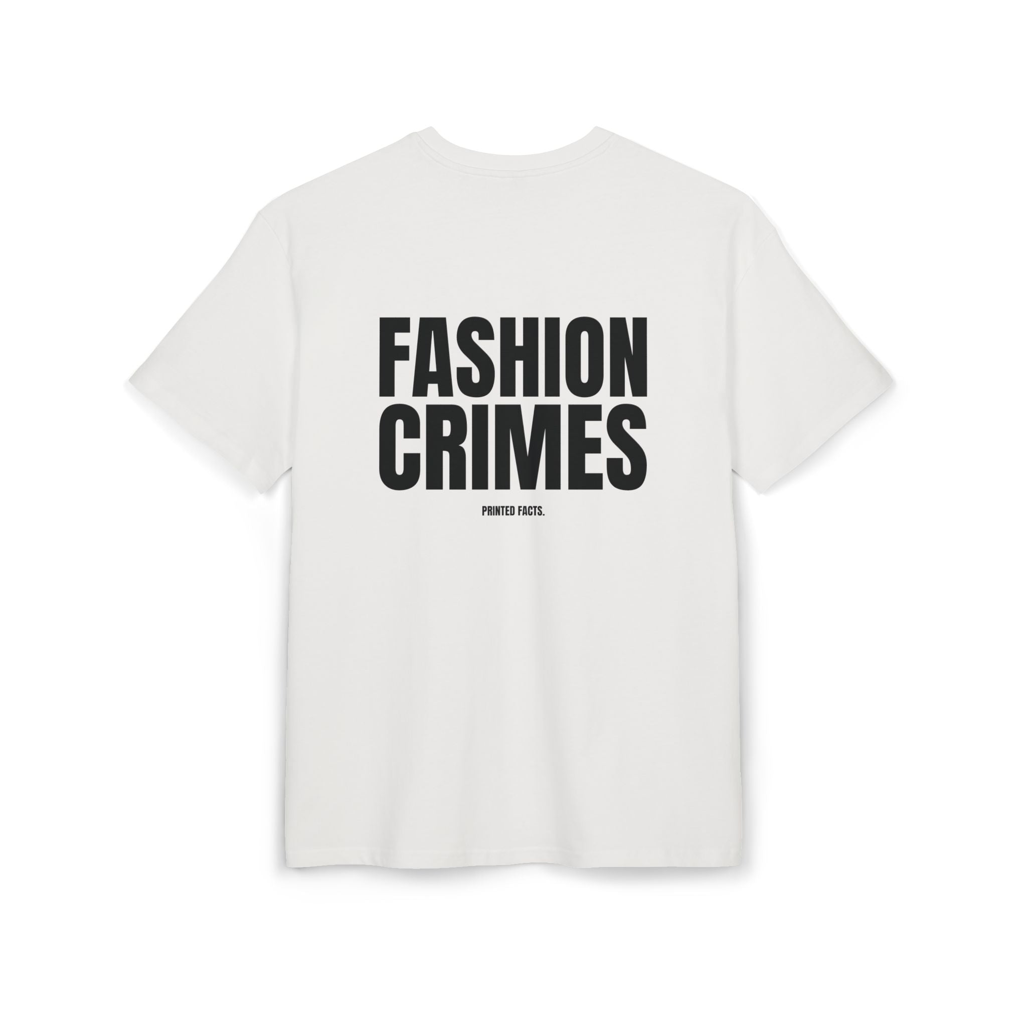 FASHION CRIMES – Oversized Tee